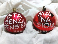 Palline di Natale "Mai una gioia"  8 cm